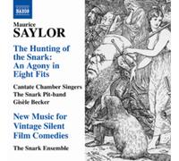 Maurice Saylor Maurice Saylor: The Hunting of the Snark: An Agony in Eight (CD)