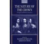Maurice Sunkin The Nature of the Crown (Copertina rigida)