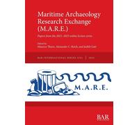 Maurice Thurn Alexander C Reic Maritime Archaeology Research Exchan (Tascabile)