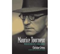 Maurice Tourneur: Weaver of Dreams