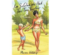 Maurice Vellekoop I'm So Glad We Had This Time Together (Copertina rigida)