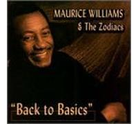 Maurice Williams & the Zodiacs - Back to Basics