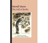 Maurice Wolfthal Mendl Mann's 'The Fall of Berlin' (Copertina rigida)