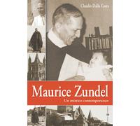 Maurice Zundel. Un mistico contemporaneo - Dalla Costa Claudio