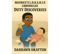 Maurice's L.D.R.S.H.I.P. Chronicles Duty Discoveries - brossura NUOVO...