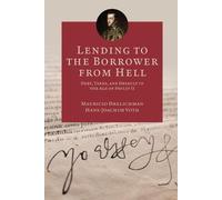 Mauricio Drelichman Hans-Joachim Vo Lending to the Borrower from He (Tascabile)