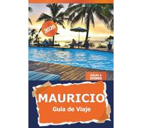 Mauricio Guía de viaje 2026: Explorando las principales atracciones, playas, cultura y aventura en el destino insular de África