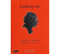 Mauricio Kagel - Ludwig Van: A Report By Mauricio Kagel - Dvd