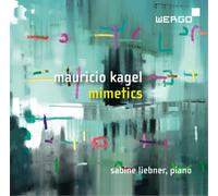 Mauricio Kagel Mauricio Kagel: Mimetics (CD) Album