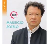 Mauricio Sotelo Quatuor Diotima: Mauricio Sotelo (CD) Album
