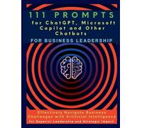 Mauricio Vasque 111 Prompts for ChatGPT, Microsoft Copilot and Other (Tascabile)