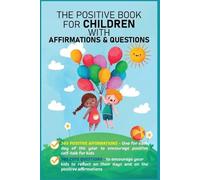 Mauricio Vasquez Aria Capri Pub The Positive Book for Children with (Tascabile)