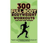 Mauricio Vasquez Be 300 Full-Body Body Weight Workouts Book f (Copertina rigida)