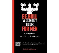 Mauricio Vasquez Be Bull Publishing Be.Bull Workout Book for Men (Tascabile)