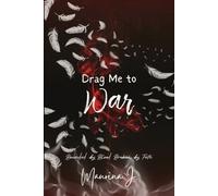 Maurina J Drag Me to War (Tascabile)
