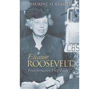 Maurine H. Beasley Eleanor Roosevelt (Tascabile) Modern First Ladies