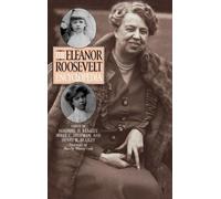 Maurine H. Beasley The Eleanor Roosevelt Encyclopedia (Copertina rigida)