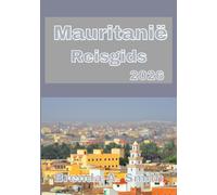 Mauritanië Reisgids 2026