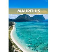 Mauritius: A Perfect Coffee Table Picture Book - Travel and Tourism lovers.