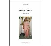 Mauritius. La figlia di Kalì