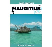 MAURITIUS REISEFÜHRER: Entdecken Sie Mauritius in 7 Tagen mit kleinem Budget und genießen Sie unvergessliche Erlebnisse, ohne Ihr Budget zu sprengen.