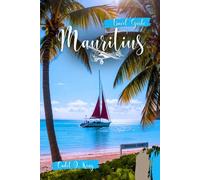 Mauritius Travel Guide 2026: Paradise Beaches, Scenic Adventures & Insider Tips for Your Dream Island Journey
