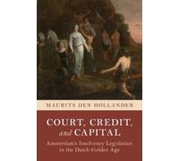 Maurits den Hollander Court, Credit, and Capital (Copertina rigida)