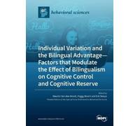 Maurits Van Den Individual Variation and the Bilingual Advantage - F (Tascabile)