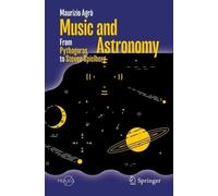 Maurizio Agrò Music and Astronomy (Tascabile) Springer Praxis Books