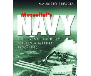 Maurizio Brescia Mussolini's Navy (Tascabile)