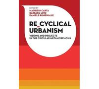 Maurizio Carta Re-Cyclical Urbanism (Copertina rigida)