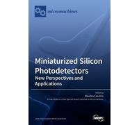 Maurizio Casalino Miniaturized Silicon Photodetectors (Copertina rigida)