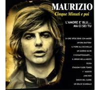 Maurizio - Cinque Minuti E Poi