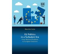 Maurizio Cotta EU Politics in a Turbulent Era (Copertina rigida)