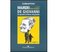 Maurizio de Giovanni. Un grande scrittore, da grande