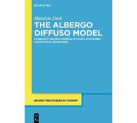 Maurizio Droli The Albergo Diffuso Model (Copertina rigida)