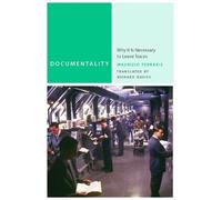 Maurizio Ferraris Documentality (Tascabile) Commonalities