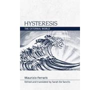 Maurizio Ferraris Hysteresis (Tascabile) Speculative Realism