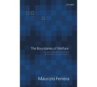 Maurizio Ferrera The Boundaries of Welfare (Tascabile)