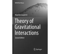 Maurizio Gasperini Theory of Gravitational Interactions (Tascabile)
