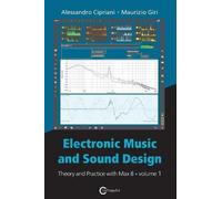Maurizio Giri A Electronic Music and Sound Design - Theory and Pract (Tascabile)