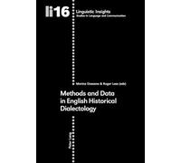 Maurizio Gotti Methods and Data in English Historical Dialectology (Tascabile)