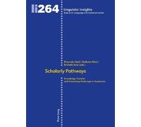 Maurizio Gotti Scholarly Pathways (Copertina rigida) Linguistic Insights