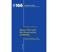 Maurizio Gotti Space, Time and the Construction of Identity (Tascabile)