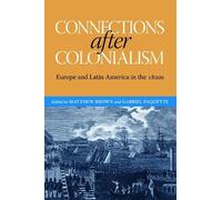 Maurizio Isabella Connections After Colonialism (Tascabile) Atlantic Crossings