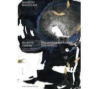 Maurizio Mazzoleni. Reverte Terrae. - [Lubrina Bramani Editore]