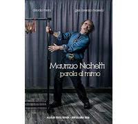 Maurizio Michetti. Parola al mimo