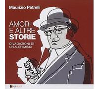 Maurizio Petrelli Amori E Altre Storie (CD)
