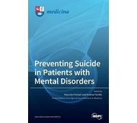 Maurizio Pompil Preventing Suicide in Patients with Mental Di (Copertina rigida)