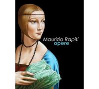 Maurizio Rapiti - OPERE: 2017 - 2022